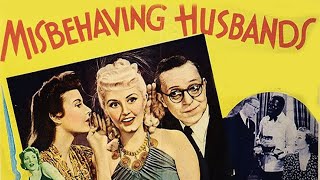 MISBEHAVING HUSBANDS