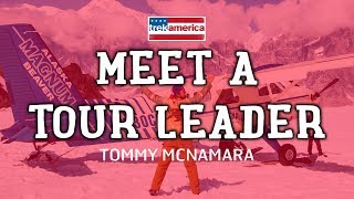 Meet Tommy McNamara - Tour leader extraordinaire