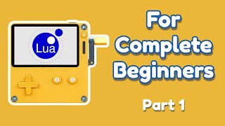 Learn to Code in Lua for Playdate Game Dev! Part 1