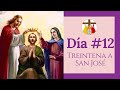 DÍA # 12 | TREINTENA A SAN JOSÉ | "En mi humilde carpintería quiero enseñarte el camino al Cielo"