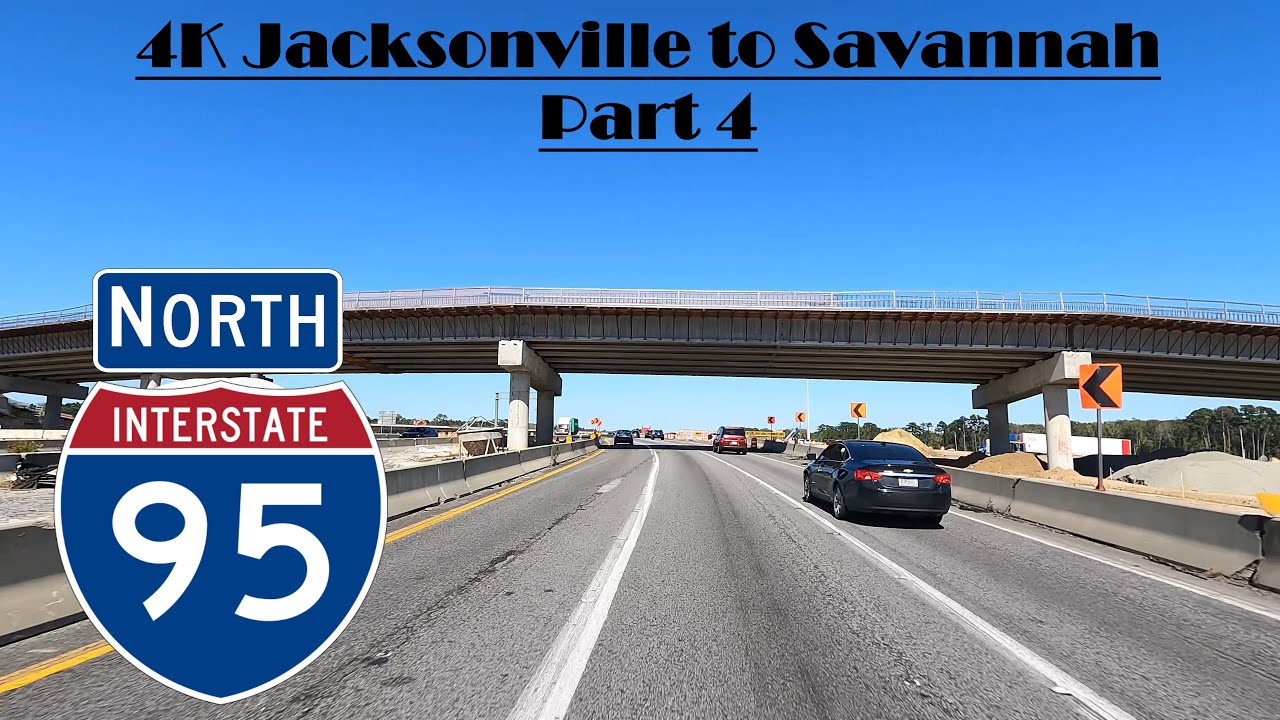 4K Jacksonville to Savannah Part 4. I 95 North. Interstate 95 North