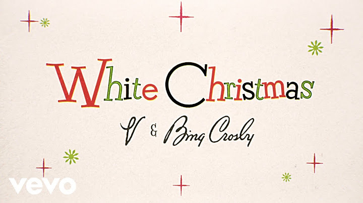 V, Bing Crosby - Bing Crosby x V (of BTS) “White Christmas” (Official Lyric Video)