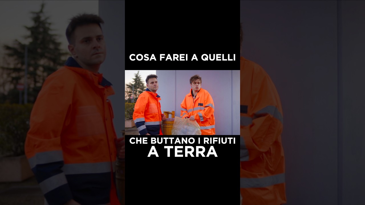 COSA FAREI A CHI BUTTA I RIFIUTI A TERRA - iPantellas  #perte