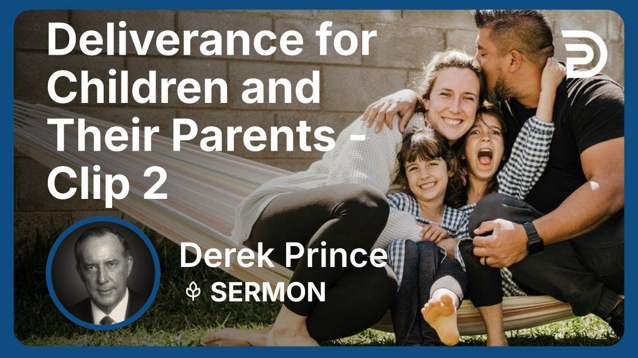 💥 Instruction on Deliverance for Children and Their Parents Part 2