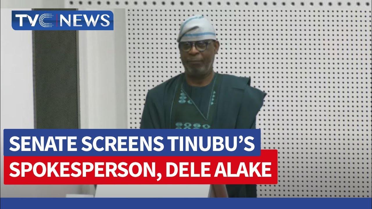 President Tinubu Spokesperson Dele Alake Screens For Ministerial Position