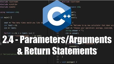 Parameters, Arguments, and Returns in C++