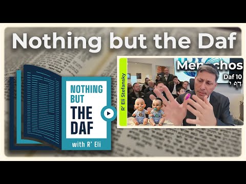 CHAZARAH - Menachos Daf 10 | "Nothing but the Daf" with R' Eli Stefansky