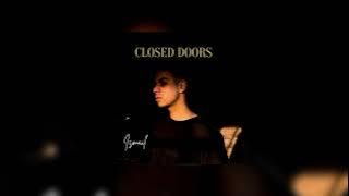 CLOSED DOORS I ISMAIL I 1 HOUR LOOP