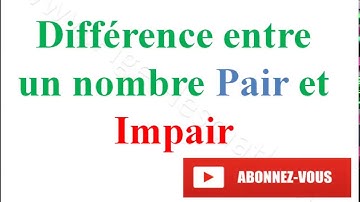 Différence entre Nombre Pair et Impair | Piger-lesmaths
