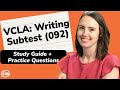 Vcla writing subtest 092 study guide  practice questions