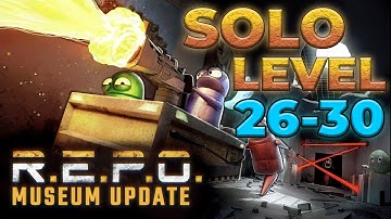 R.E.P.O Solo NEW UPDATE Level 26-30 - 4 Huntsman In 1 Level [Full commentary]
