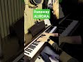 Practicing Runaway from Aurora #piano #aurora #runaway