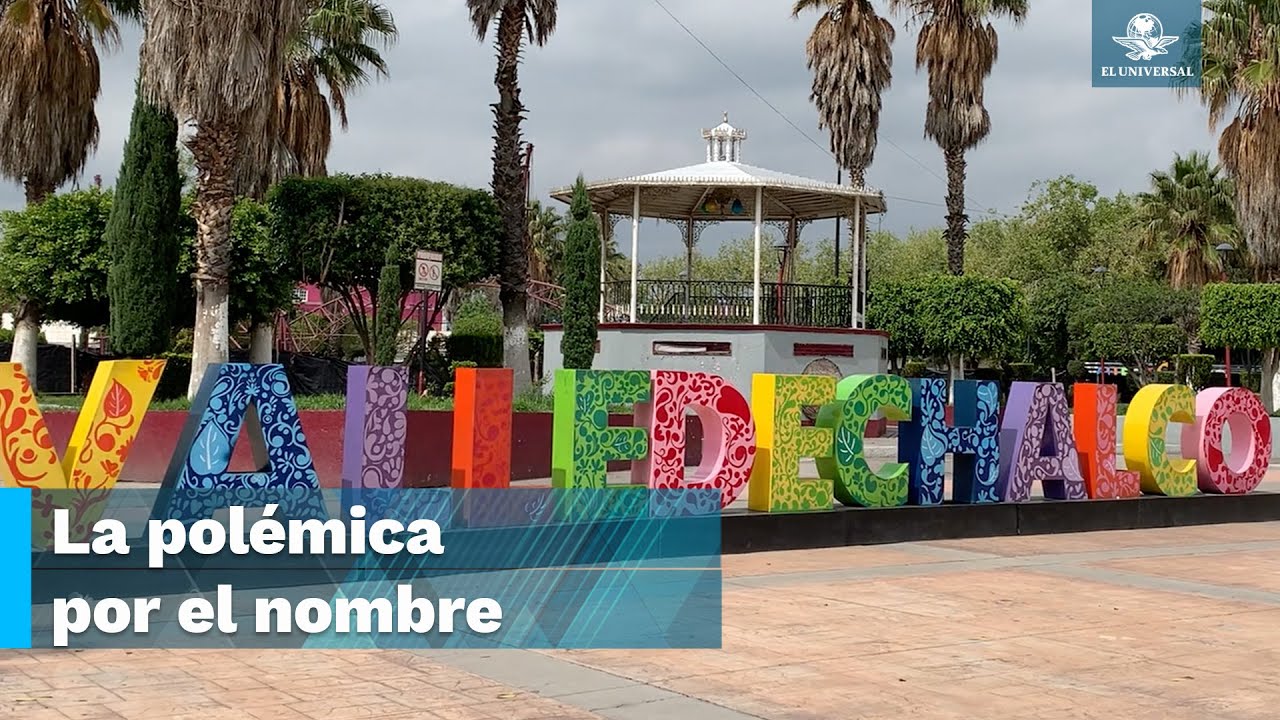 valle-de-chalco-o-de-xico-ahora-c-mo-se-llamar-youtube
