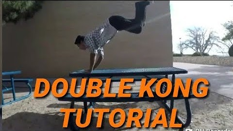 DOUBLE KONG TUTORIAL - EL PASO PARKOUR