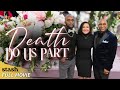Death do us part  comedy drama  full movie  remarriage
