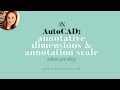 What is ANNOTATION SCALE and how to use ANNOTATIVE DIMENSIONS in AUTOCAD