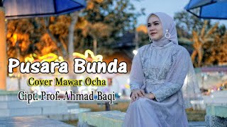 PUSARA BUNDA | COVER MAWAR OCHA