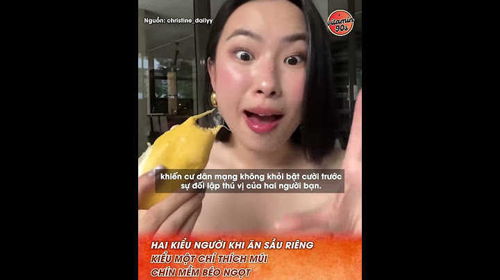 Top hai kiểu người khi ăn sầu riêng bạn thuộc team nào #foryou #tintuc #reviewvui #giaitri
