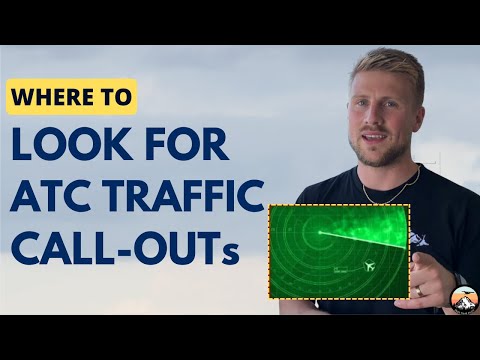 Where To Look For ATC Traffic Callouts