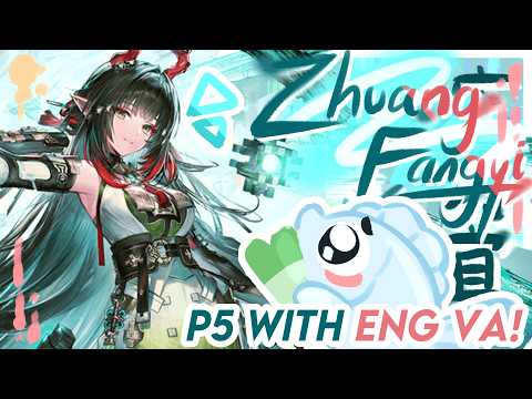 Zhuang Fangyi EN VA Pulls for P5 Zhuang Fangyi
