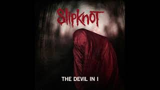 Slipknot - The Devil in I (Instrumental)