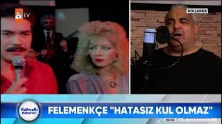 Ersoy Demir(Turkse Hazes) ATV haber Hatasiz kul olmaz