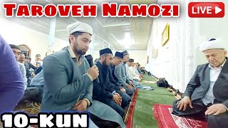 Taroveh Namozi 10-kun. Termiz Shahar MurchBobo Jome Masjidi.