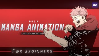 Basic Manga Animation for Beginners [+Upscale and Cut-Out] After Effects