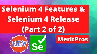 Selenium 4 Features And Selenium 4 Release in Depth (Part 2 of 2) – Selenium Tutorial