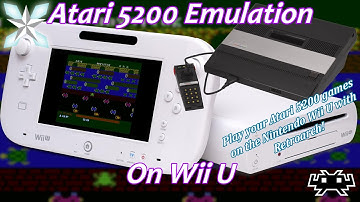 [Wii U] Retroarch Atari 5200 Emulation Setup Guide