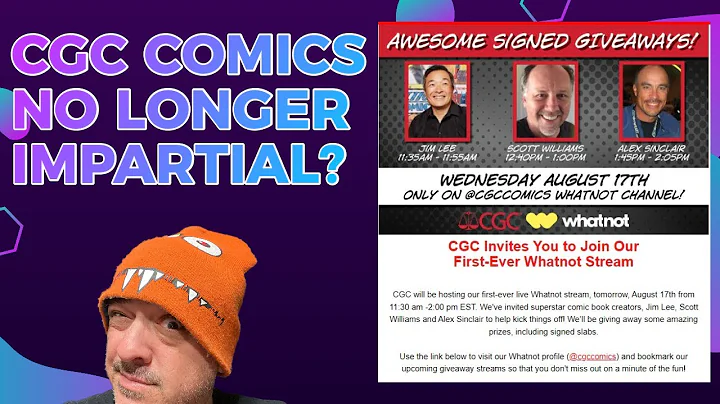 CGC Comics Sells Out To Whatnot   Major Possible Issues