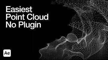 Create Stunning 3D Point Clouds in After Effects – No Plugins Needed!