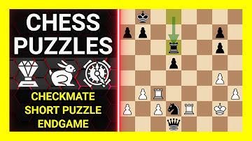 Chess Puzzles to Practice. Themes: Checkmate, Short puzzle, Endgame. Learn Chess