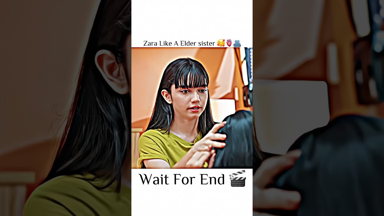 Zara like A Elder sister 🥰🫀🫂 #ainaasif #sara #judwaa #zara #youtubeshorts #shortsfeed #explore