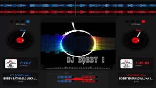 OT BOBBY AYU ( Diskotik) LUKA JADI CERITA REMIX BY. DJ BOBBY BATAM 2019