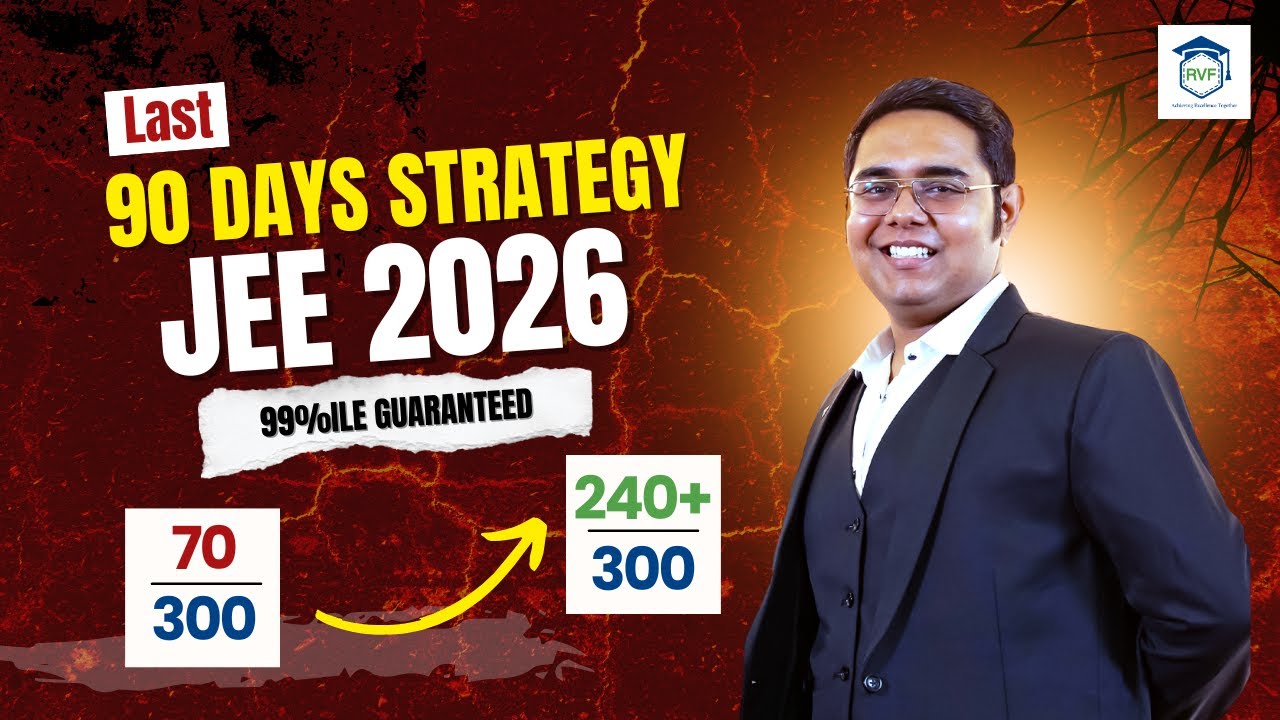 How to Crack JEE in Just 90 Days | Complete Strategy by Bhaskar Sir ...