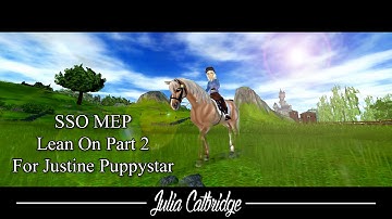 SSO ~ Lean On MEP part 2 for Justine Puppystar