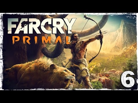 Смотреть прохождение игры Far Cry Primal. #6: Ноги мамонта.