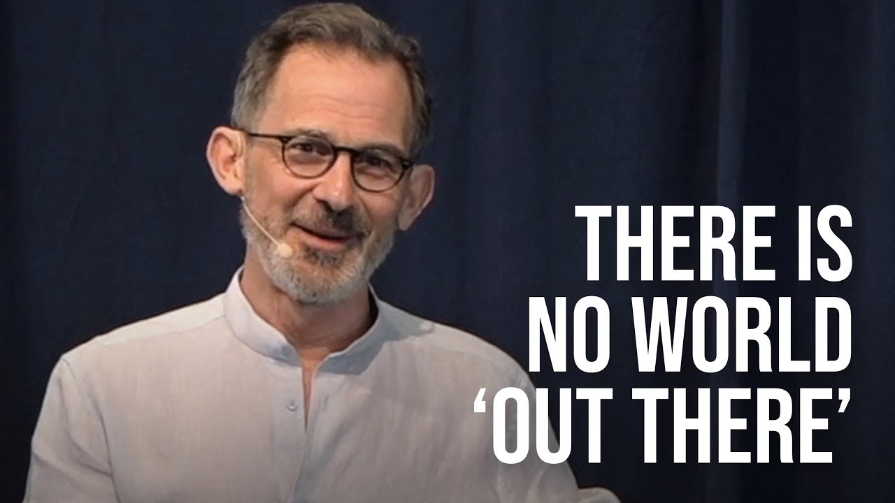 There Is a Reality, but No World ‘Out There’ || Rupert Spira
