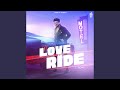 Love ride