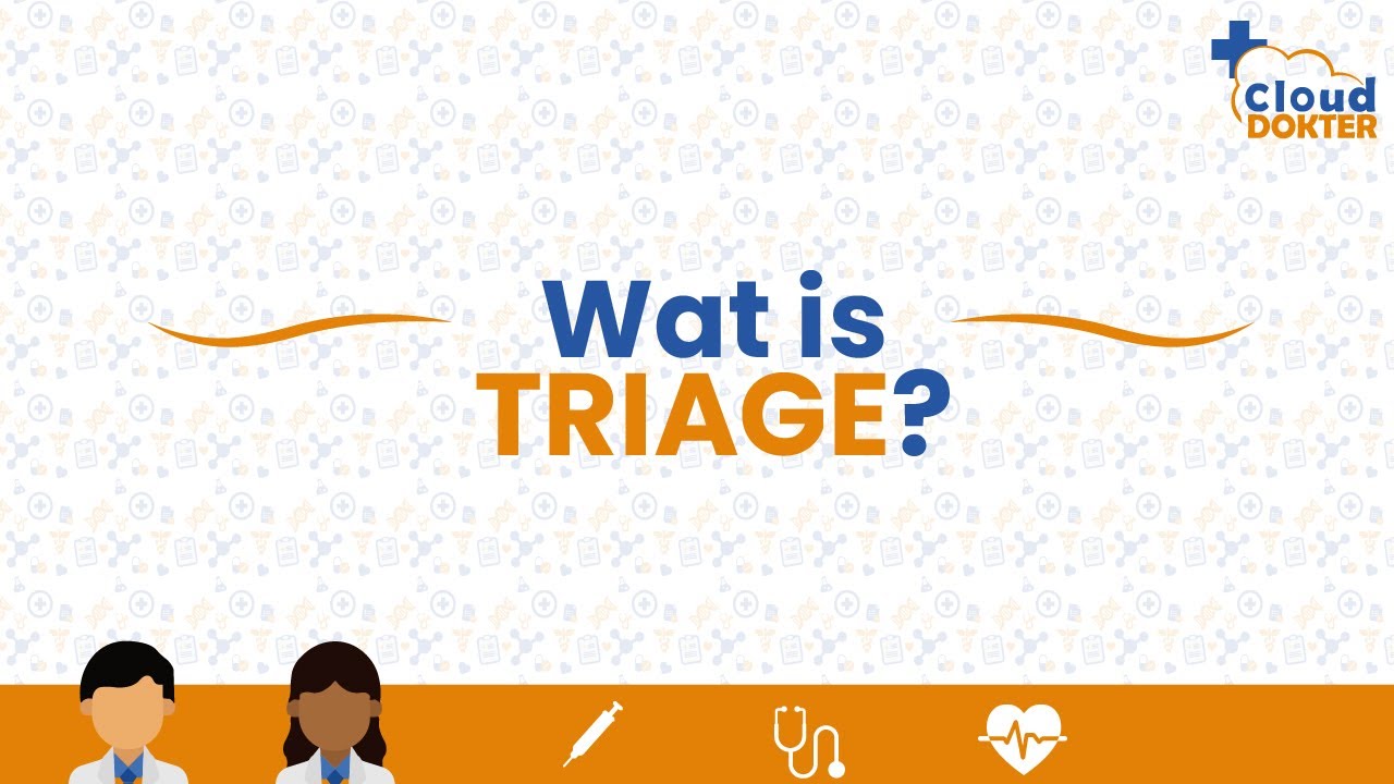 Wat is een triage? | CloudDokter