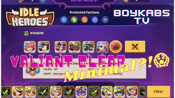 Idle Hereoes - "Valiant Clear" Last Valiant 1 Planet & 1 Defier 6 Planet