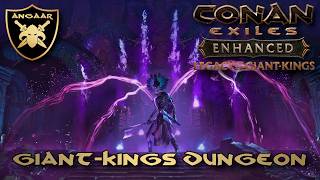 Conan Exiles: Enhanced | Legacy of the Giant-Kings | Giant-Kings Dungeon