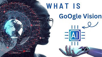 How Google Vision AI is Revolutionizing Image Recognition and Analysis