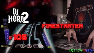 DJ Hero 2 - Firestarter 100% FC (Expert)