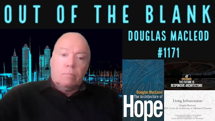 Out Of The Blank #1171 - Douglas MacLeod