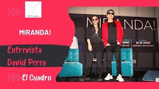 Miranda Entrevista El Cuadro