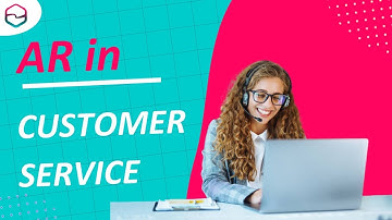 Enhancing the Customer Service Experience with Augmented Reality