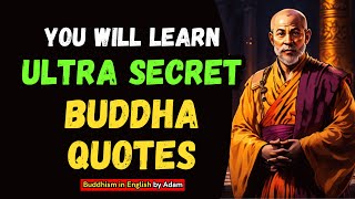 11 SHOCKING BUDDHA SECRETS you need to hear | POWERFUL BUDDHA QUOTES that will change your life Zen