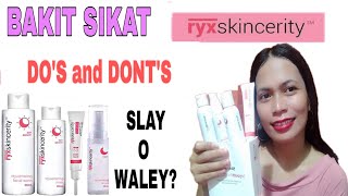 MY DO'S AND DONT'S USING RYX SKINCERITY